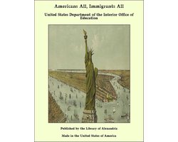 Americans All, Immigrants All