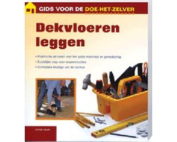 Gids doe het zelf Dekvloeren leggen