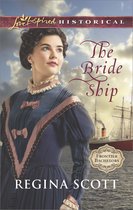 The Bride Ship (Mills & Boon Love Inspired Historical) (Frontier Bachelors - Book 1)