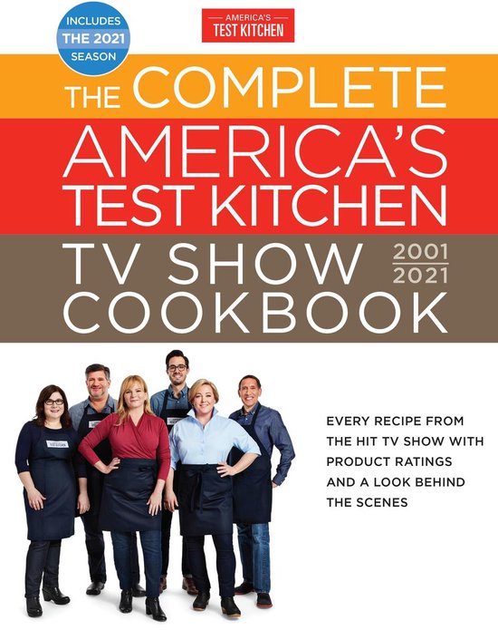 Bol Com Complete America S Test Kitchen Tv Show Cookbook 2001 2021 America S Test Kitchen