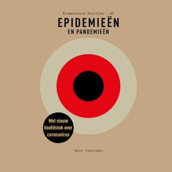 Elementaire Deeltjes 69 - Epidemieën en pandemieën - Roel Coutinho | Respetofundacion.org