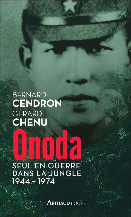 Onoda. Seul en guerre dans la jungle 1944-1974 - cover