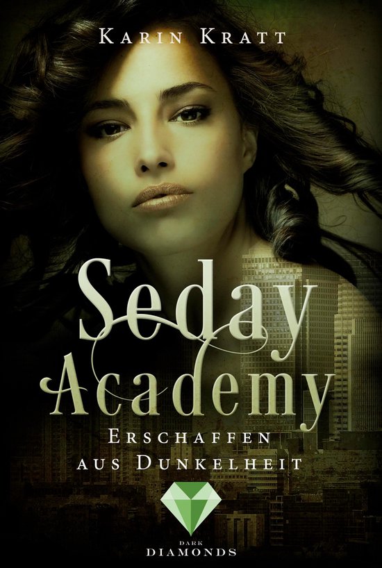 Seday Academy 3 - Erschaffen aus Dunkelheit (Seday Academy 3 ... - cover