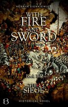 Eastern Kingdom Series 3 - With Fire and Sword. Book III