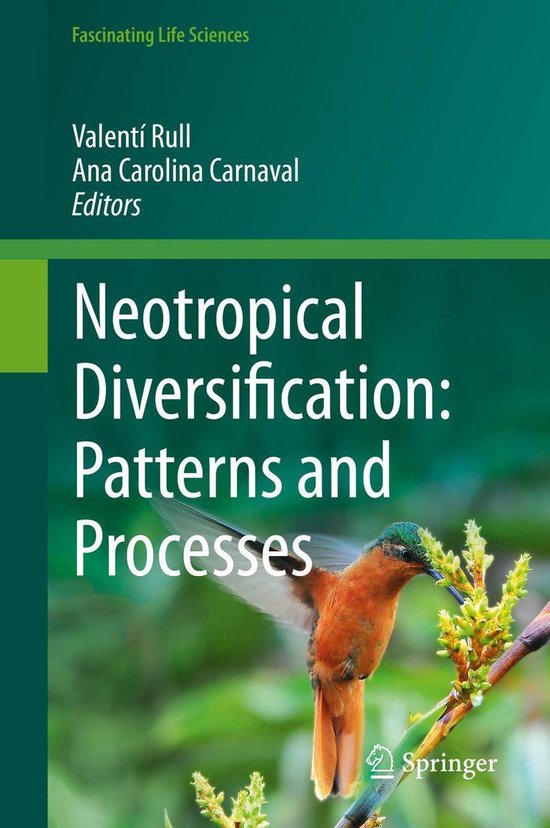 Fascinating Life Sciences - Neotropical Diversification: Patterns and ...