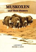 Muskoxen and Their Hunters
