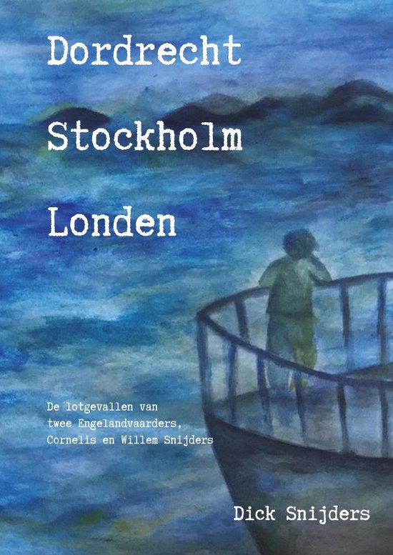 9789082784220 - Dordrecht Stockholm Londen