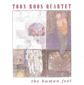 Toon Roos Quartet - The Human Feel (CD)