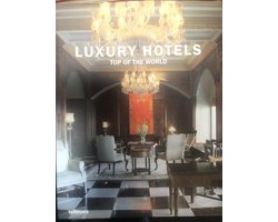 Luxury Hotels Top Of The World