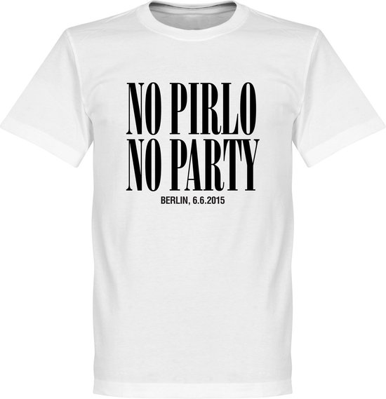 T-shirt No Pirlo No Party Berlin - 4XL