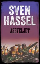 Sven Hasselin sarja toisesta maailmansodasta 3 - Aseveljet