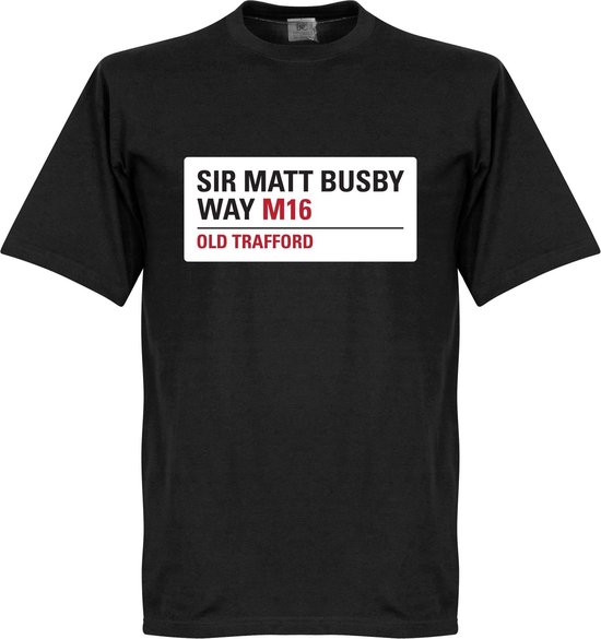 Sir Matt Busby Way Sign T-shirt - Zwart - XXL