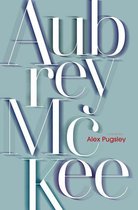 The Aubrey McKee Novels 1 - Aubrey McKee