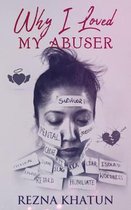 Why I Loved My Abuser