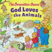 Berenstain Bears/Living Lights: A Faith Story - The Berenstain Bears God Loves the Animals