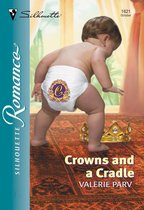 Crowns And A Cradle (Mills & Boon Silhouette)