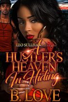 A Hustler's Heaven in Hiding 1 - A Hustler's Heaven in Hiding