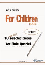 "For Children" by Bartók - Flute Quartet 5 - For Children - Easy Flute Quartet ( SCORE)