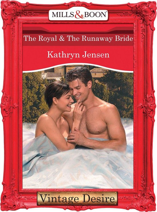 The Royal & the Runaway Bride (Mills & Boon Desire) (Dynasties