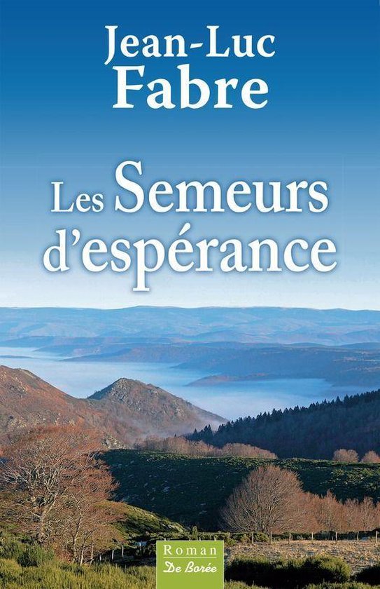 Romans - Les Semeurs d'espérance