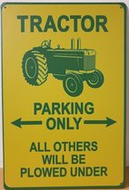 tractor trekker Parking Only Reclamebord van metaal METALEN-WANDBORD - MUURPLAAT - VINTAGE - RETRO - HORECA- BORD-WANDDECORATIE -TEKSTBORD - DECORATIEBORD - RECLAMEPLAAT - WANDPLAAT - NOSTALG