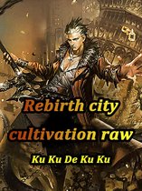 Volume 7 7 - Rebirth city cultivation raw