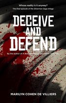 Silverman Saga 3 - Deceive and Defend