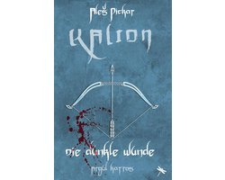 KALION. Die dunkle Wunde
