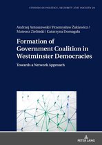 Studies in Politics, Security and Society 26 - Formation of Government Coalition in Westminster Democracies