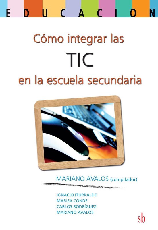 Mediador - Cómo integrar las TIC en la escuela secundaria - cover