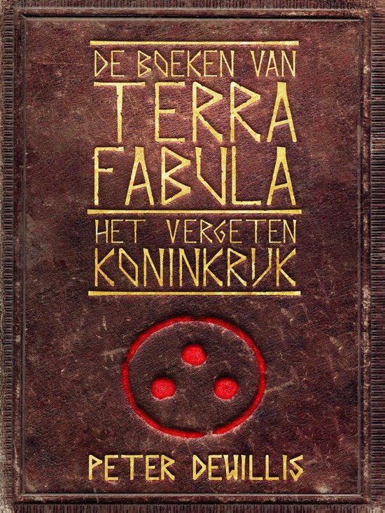 Terra Fabula 1 - Het vergeten koninkrijk