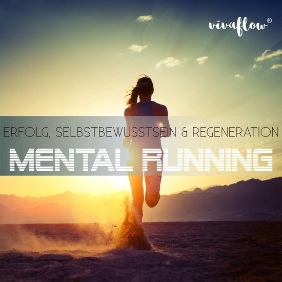 Mental Running - Erfolg, Selbstbewusstsein & Regeneration - cover