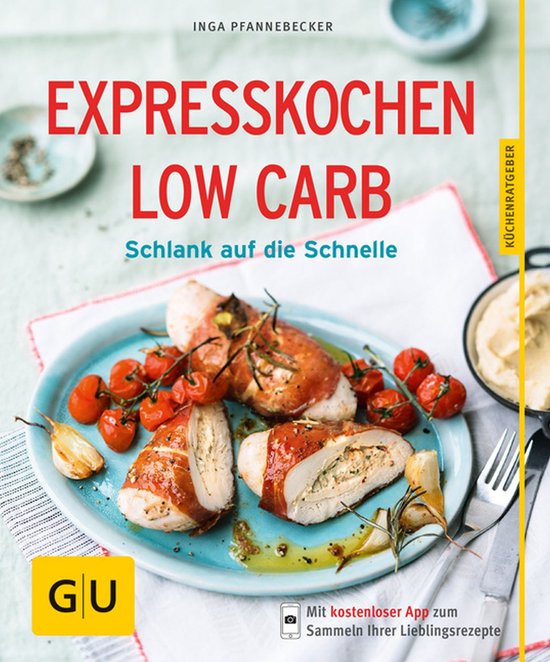 GU Küchenratgeber Classics - Expresskochen Low Carb - cover