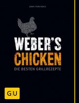 Weber's Grillen - Weber's Chicken