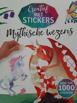 Creatief met stickers - Mythische wezens dieren - stickerboek ook voor volwassenen