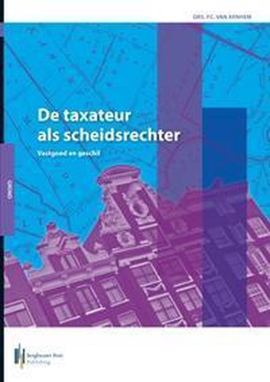 De taxateur als scheidsrechter - P.C. van Arnhem | Tiliboo-afrobeat.com