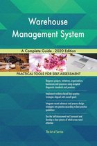 Warehouse Management System A Complete Guide - 2020 Edition