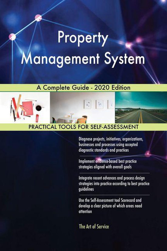 Property Management System A Complete Guide - 2020 Edition