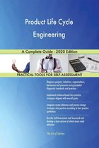 Product Life Cycle Engineering A Complete Guide - 2020 Edition