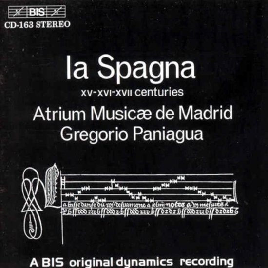 Cd-hoes met de titel 'la Spagna' en de tekst 'xv-xvi-xvii centuries, Atrivm Mvsicae de Madrid, Gregorio Paniagua'. Bevat muzieknotatie en de tekst 'A BIS original dynamics recording'.