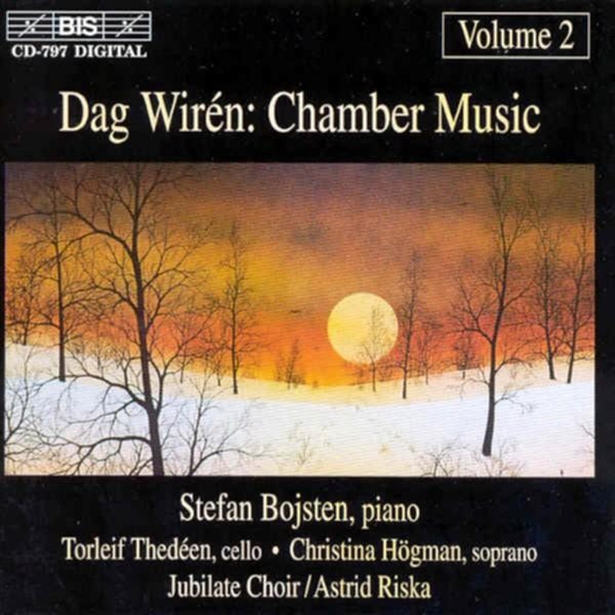 Christina Högman, Stefan Bojsten, Torleif Thedéen - Wirén: Chamber Music Vol 2 (CD)