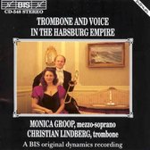 Monica Groop & Christian Lindberg - Trombone And Voice In The Habsburg Empire (CD)