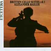 Alexander Baillie - Britten: Cello Suites 2 & 3 (CD)