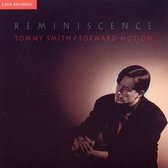 Tommy Smith & Forward Motion - Reminiscence (CD)