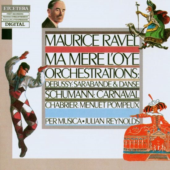 Albumhoes met illustraties van een harlekijn, een man in een groen pak en een vrouw in een oranje jurk. Titel: Maurice Ravel Ma Mere L'Oye Orchestrations.