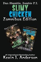 Dan Shamble, Zombie P.I. - Slimy Chicken Zomnibus
