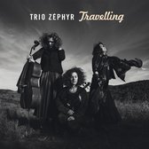 Trio Zephyr - Travelling (CD)