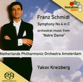 Netherlands Philharmonic Orchestra, Yakov Kreizberg - Schmidt: Symphony No.4 & Orchestral Music from "Notre Dame" (Super Audio CD)