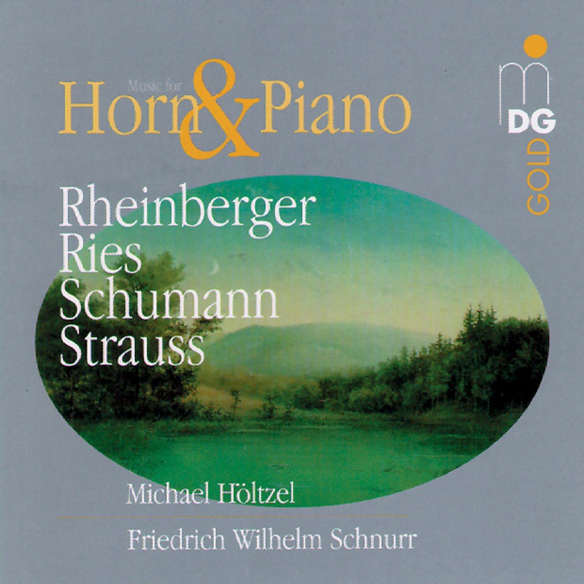 Michael Höltzel & Friedrich Wilhelm Schnurr - Romantic Music For Horn And Piano (CD)