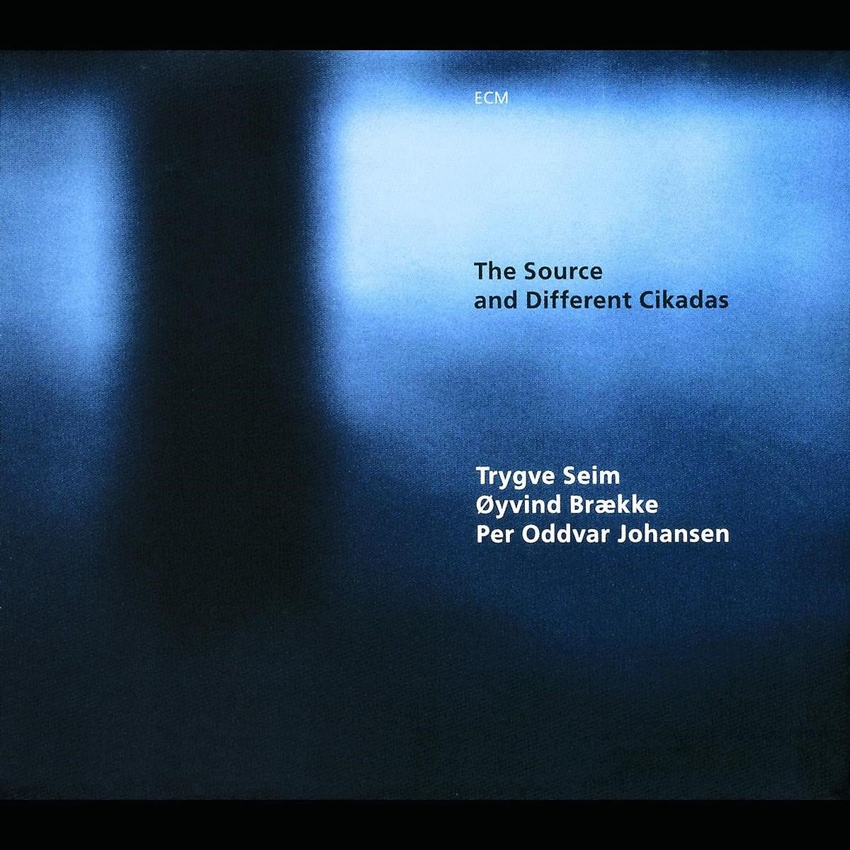 Trygve Seim, Øyvind Brække, Per Oddvar Johansen - The Source And Different Cikadas (CD)
